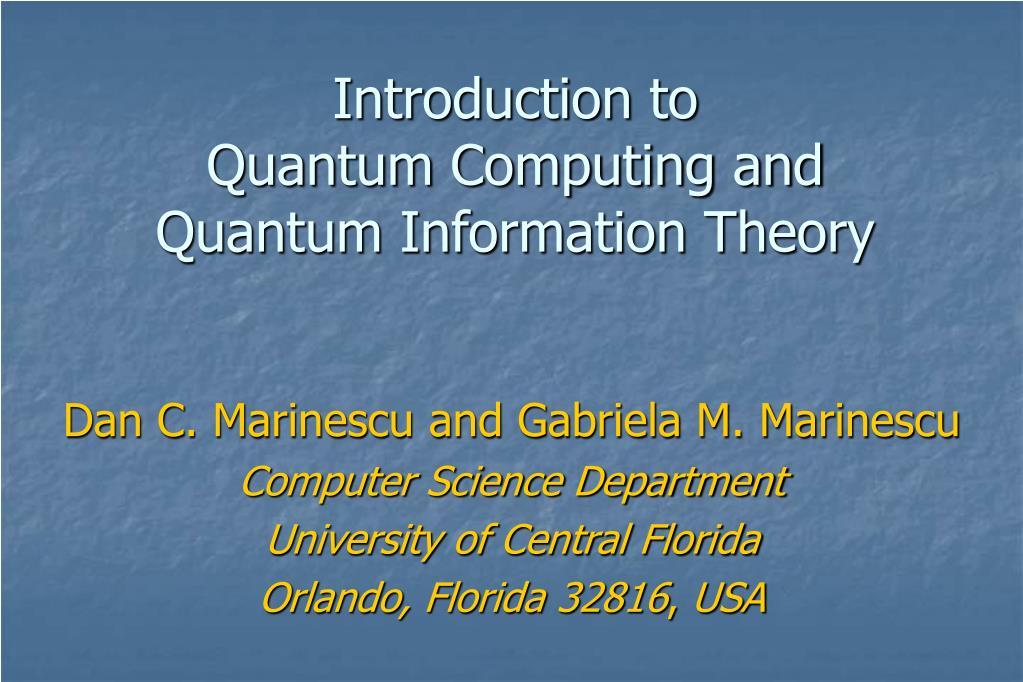 quantum computing and quantum information